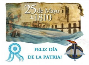 Lee más sobre el artículo 25 de MAYO – Felíz Día de la Patria !!!
