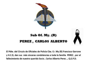 Lee más sobre el artículo Sub Of. My. (R) PEREZ ,  CARLOS  ALBERTO   Q.E.P.D.