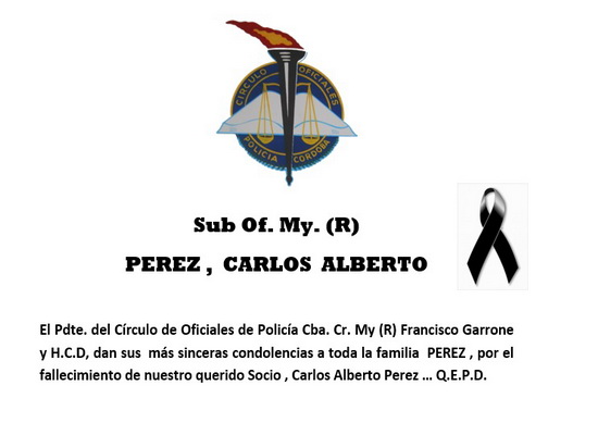 En este momento estás viendo Sub Of. My. (R) PEREZ ,  CARLOS  ALBERTO   Q.E.P.D.