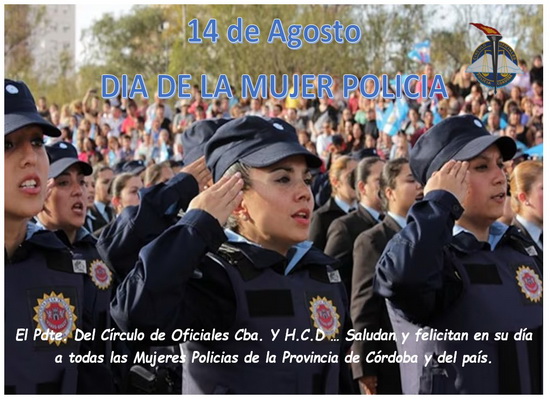 Lee más sobre el artículo 14 de Agosto DIA DE LA MUJER POLICIA CBA.