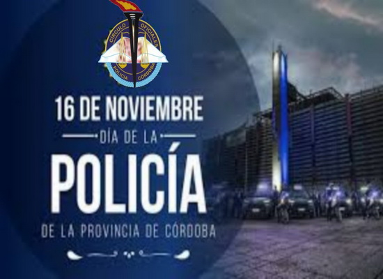 Lee más sobre el artículo 16 DE NOVIEMBRE  «DIA DE LA POLICIA DE CBA.»